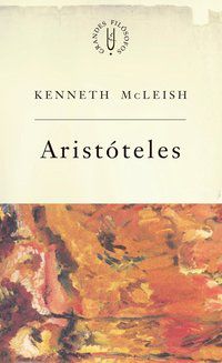ARISTÓTELES - MCLEISH, KENNETH