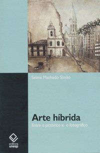 ARTE HÍBRIDA - SIMAO, SELMA MACHADO