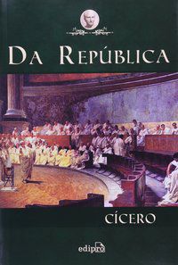 DA REPÚBLICA - CICERO, MARCO TÚLIO