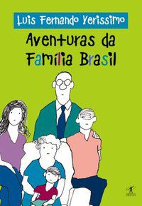 AVENTURAS DA FAMÍLIA BRASIL - VERISSIMO, LUIS FERNANDO