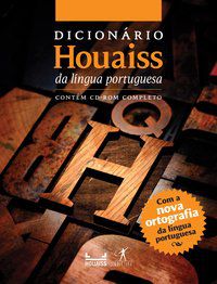DICIONÁRIO HOUAISS DA LÍNGUA PORTUGUESA -