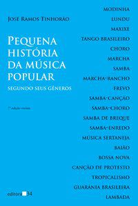 PEQUENA HISTÓRIA DA MÚSICA POPULAR - TINHORÃO, JOSÉ RAMOS