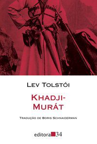 KHADJI-MURÁT - TOLSTÓI, LEV