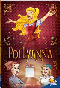 CLÁSSICOS UNIVERSAIS: POLLYANNA - PORTER, ELEANOR H.