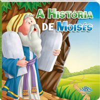 AMIGOS DA BÍBLIA: HISTÓRIA DE MOISÉS, A - LITTLE PEARL BOOKS
