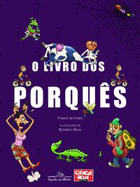 O LIVRO DOS PORQUÊS - CIÊNCIA HOJE DAS CRIANÇAS