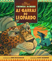 AS GARRAS DO LEOPARDO - AUTOR(A): ACHEBE, CHINUA