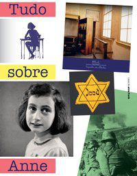 TUDO SOBRE ANNE - CASA DE ANNE FRANK