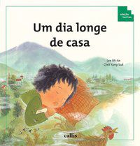 UM DIA LONGE DE CASA - NOÇÃO DA PASSAGEM DO TEMPO - COLEÇÃO TAN TAN - AUTOR(A): LEE MI-AE
