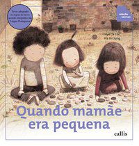 QUANDO MAMÃE ERA PEQUENA - LEE, HYE OK