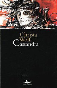 CASSANDRA - WOLF, CHRISTA