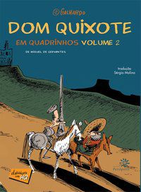 DOM QUIXOTE EM QUADRINHOS VOL. 2 - GALHARDO, CACO