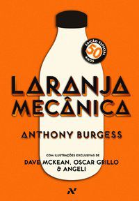 LARANJA MECÂNICA - BURGESS, ANTHONY