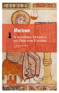 HISTÓRIA TRÁGICA DO DOUTOR FAUSTO - MARLOWE, CHRISTOPHER