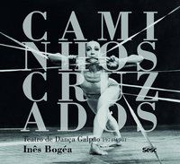 CAMINHOS CRUZADOS - AUTOR(A): BOGEA, INES