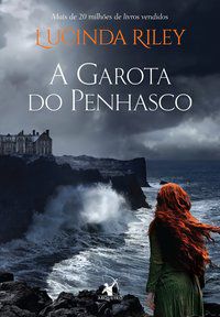 A GAROTA DO PENHASCO - RILEY, LUCINDA