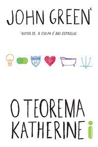 O TEOREMA KATHERINE - GREEN, JOHN