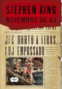 NOVEMBRO DE 63 - AUTOR(A): KING, STEPHEN