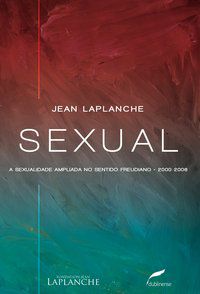 SEXUAL - AUTOR(A): LAPLANCHE, JEAN