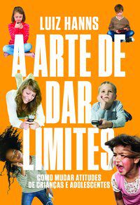 A ARTE DE DAR LIMITES - AUTOR(A): HANNS, LUIZ