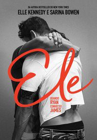 ELE: QUANDO RYAN CONHECEU JAMES - KENNEDY, ELLE