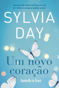 UM NOVO CORAÇÃO - AUTOR(A): DAY, SYLVIA