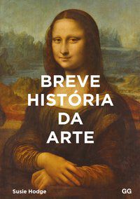 BREVE HISTORIA DA ARTE - HODGE, SUSIE