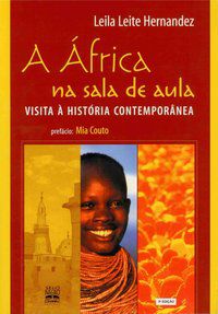 A ÁFRICA NA SALA DE AULA - HERNANDEZ, LEILA LEITE