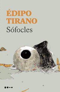 ÉDIPO TIRANO - SOFÓCLES