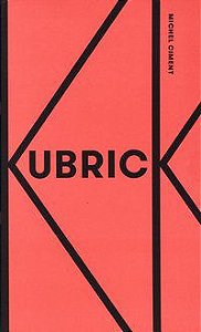 KUBRICK - CIMENT, MICHEL