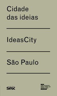 CIDADE DAS IDEIAS / IDEAS CITY - SÃO PAULO - ERNI, CORINNE