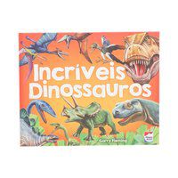 EXPLORANDO O MUNDO: INCRÍVEIS DINOSSAUROS - LAKE PRESS PTY LTD