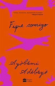 FIQUE COMIGO - AUTOR(A): ADEBAYO, AYOBAMI
