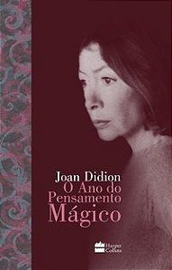 O ANO DO PENSAMENTO MÁGICO - DIDION, JOAN