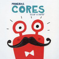 PRIMEIRAS CORES : TOCAR E SENTIR - YOYO BOOKS