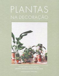 PLANTAS NA DECORAÇÃO - COMPANHONE, MÁRCIA DUARTE
