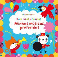 MINHAS MÚSICAS PREFERIDAS : COM MEUS DEDINHOS - USBORNE PUBLISHING