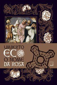 O NOME DA ROSA (EDIÇÃO ESPECIAL) - AUTOR(A): ECO, UMBERTO