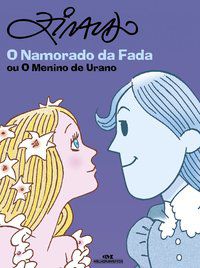O NAMORADO DA FADA OU O MENINO DE URANO - PINTO, ZIRALDO ALVES