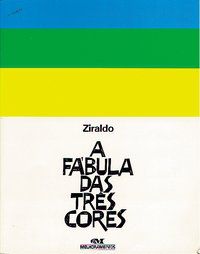 A FÁBULA DAS TRÊS CORES - PINTO, ZIRALDO ALVES