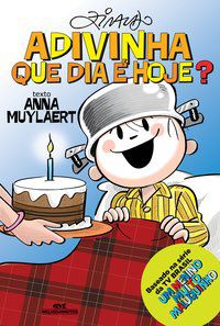 ADIVINHA QUE DIA É HOJE? - ZIRALDO