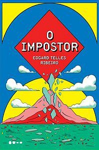 O IMPOSTOR - AUTOR(A): TELLES RIBEIRO, EDGARD