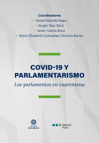 COVID-19 Y PARLAMENTARISMO: - AUTOR(A): ROCHA, MARIA ELIZABETH GUIMARÃES TEIXEIRA