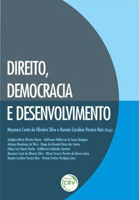 DIREITO, DEMOCRACIA E DESENVOLVIMENTO - REIS, RENATA CAROLINE PEREIRA