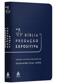 BÍBLIA PREGAÇÃO EXPOSITIVA | RA | PU LUXO AZUL CLARO - DIAS LOPES, HERNANDES