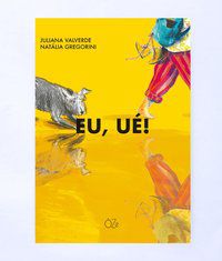 EU, UÉ! - VALVERDE, JULIANA