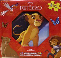 O REI LEÃO – MEU PRIMEIRO LIVRO QUEBRA-CABEÇAS - DISNEY