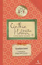 CÍNTHIA HOLMES & WATSON - E OUTRAS INCRÍVEIS DESCOBERTAS - GRIBEL, CHRISTIANE