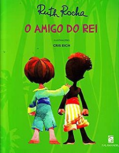 O AMIGO DO REI - ROCHA, RUTH