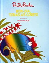 BOM DIA, TODAS AS CORES - ROCHA, RUTH